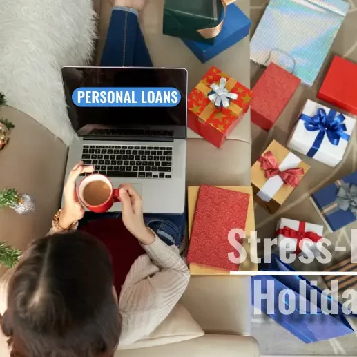 Personal Loans for Stress-Free Holidays