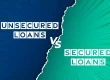 Unsecured Loan vs Secured Loan: Know the Key Differences